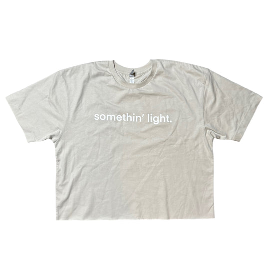 “somethin’ light” Box Cut Tee